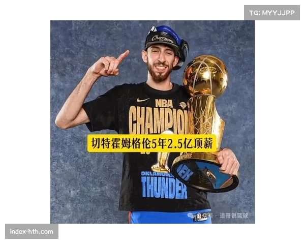 霍姆格伦17+15+4全面数据支撑 雷霆防守体系构建初见成效