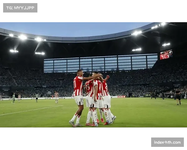 毕尔巴鄂竞技主场气势：圣马梅斯球场对比赛走势影响